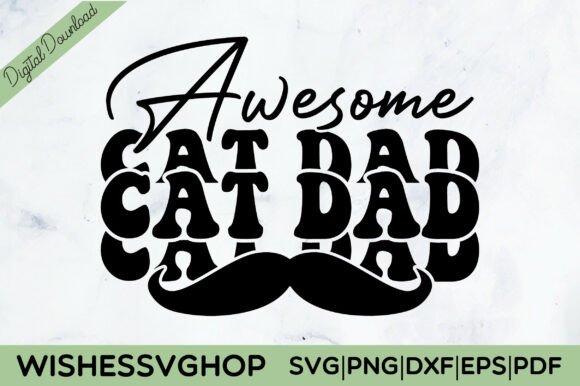 Awesome Cat Dad SVG PNG Review