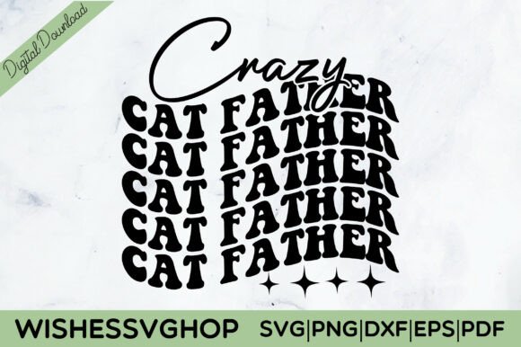 Crazy Cat Father SVG PNG Review