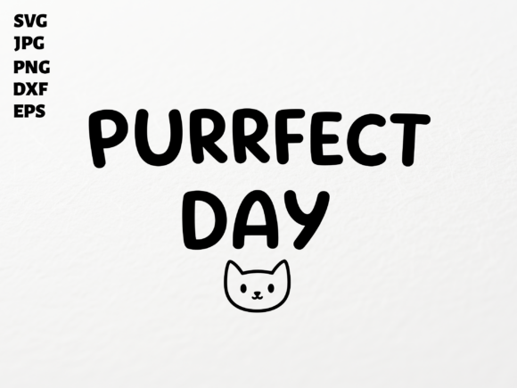 Purrfect Day SVG for Cricut Review